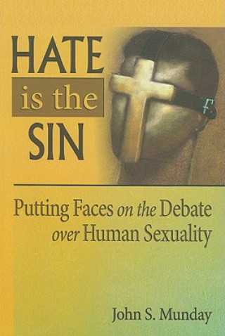 Buch Hate is the Sin John S. Munday