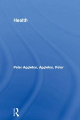 Book Health Peter Aggleton