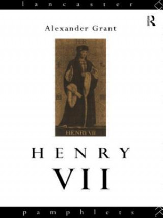 Knjiga Henry VII Alexander Grant