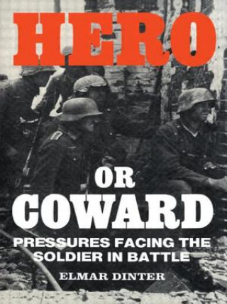 Libro Hero or Coward Elmar Dinter