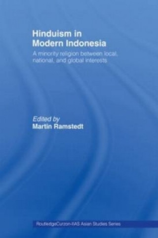 Könyv Hinduism in Modern Indonesia Martin Ramstedt