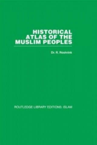Carte Historical Atlas of the Muslim Peoples R. Roolvink