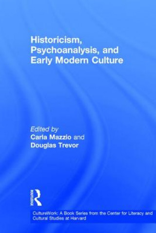 Книга Historicism, Psychoanalysis, and Early Modern Culture 