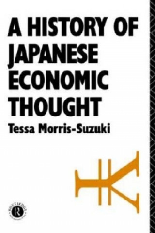 Buch History of Japanese Economic Thought Tessa Morris-Suzuki