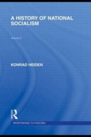 Carte History of National Socialism (RLE Responding to Fascism) Konrad Heiden