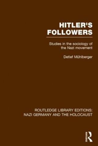 Książka Hitler's Followers (RLE Nazi Germany & Holocaust) Detlef Muhlberger