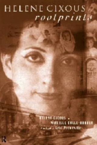 Kniha Helene Cixous, Rootprints Calle-Gruber