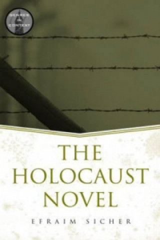 Kniha Holocaust Novel Efraim Sicher