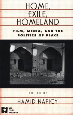 Carte Home, Exile, Homeland Hamid Naficy