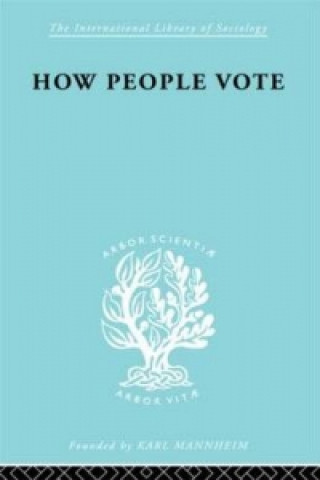 Książka How People Vote R.H. Pear