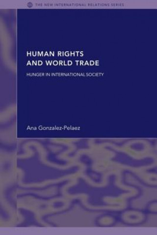 Βιβλίο Human Rights and World Trade Ana Gonzalez-Pelaez