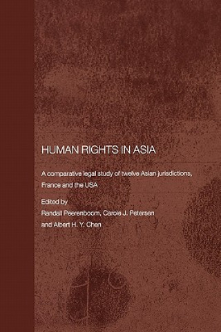 Kniha Human Rights in Asia Randal Peerenboom