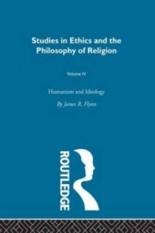 Knjiga Humanism & Ideology Vol 4 James Robert Flynn