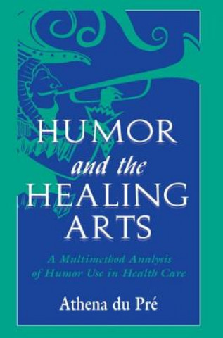 Carte Humor and the Healing Arts Athena Du Pre
