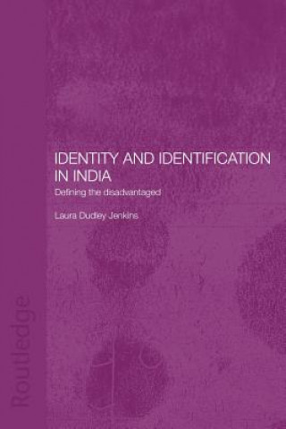 Kniha Identity and Identification in India Laura Dudley-Jenkins