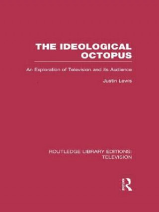 Könyv Ideological Octopus Justin Lewis