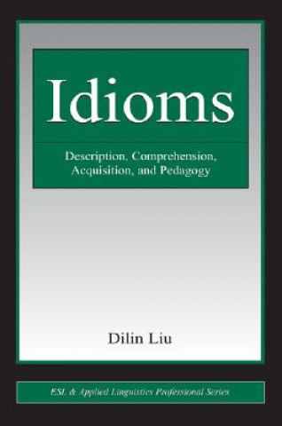 Kniha Idioms Dilin Liu