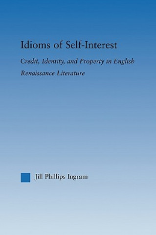 Könyv Idioms of Self Interest Jill Phillips Ingram