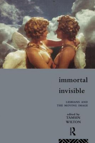 Könyv Immortal, Invisible Tamsin Wilton