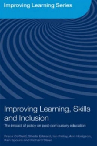 Kniha Improving Learning, Skills and Inclusion Richard Steer