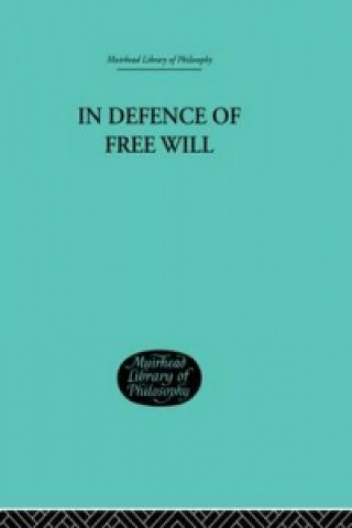 Książka In Defence of Free Will C. A. Campbell