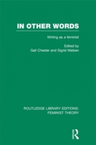 Книга In Other Words (RLE Feminist Theory) 