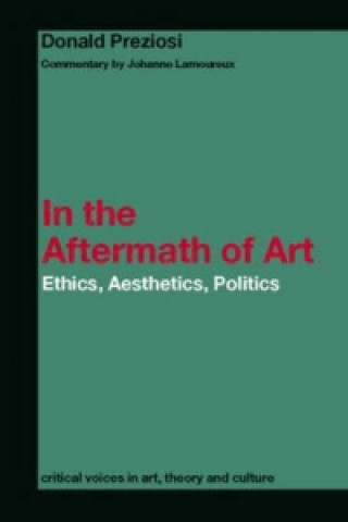 Βιβλίο In the Aftermath of Art Donald Preziosi