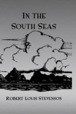 Kniha In The South Seas Hb Robert Louis Stevenson