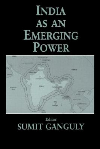 Kniha India as an Emerging Power Sumit Ganguly