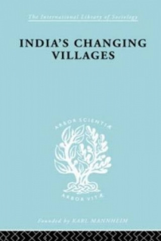 Książka India's Changing Villages S. C. Dube