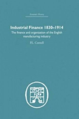 Carte Industrial Finance, 1830-1914 P.L. Cottrell