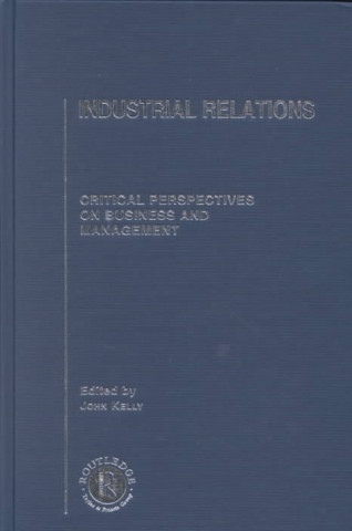 Knjiga Industrial Relations John Kelly