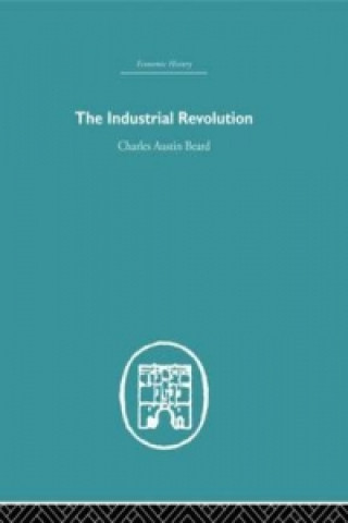 Könyv Industrial Revolution Charles A. Beard