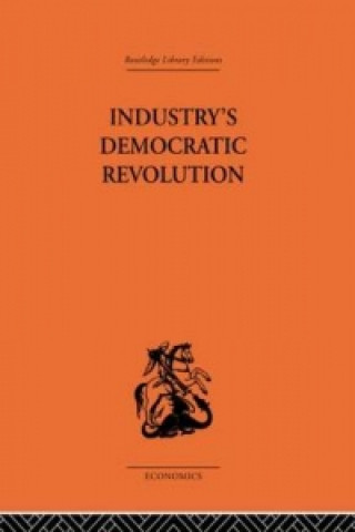 Kniha Industry's Democratic Revolution 