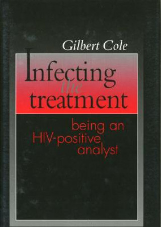 Książka Infecting the Treatment Gilbert Cole