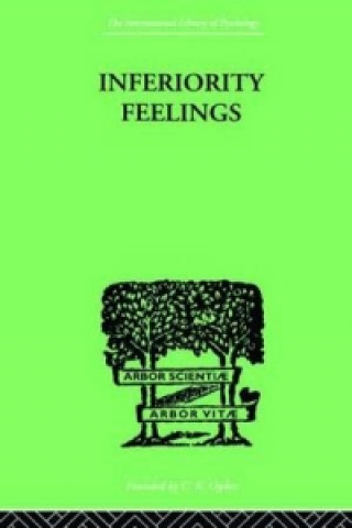 Knjiga Inferiority Feelings Oliver F. Brachfeld