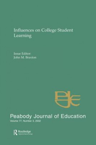 Kniha Influences on College Student Learning John M. Braxton