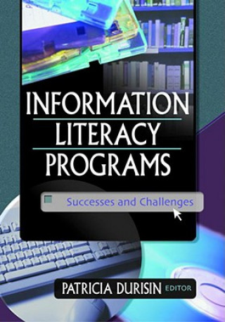 Книга Information Literacy Programs Patricia Durisin