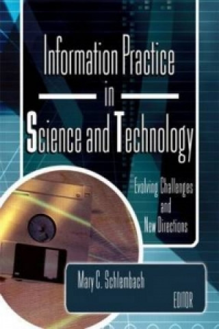 Boek Information Practice in Science and Technology Mary C. Schlembach