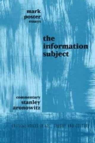 Книга Information Subject Stanley Aronowitz
