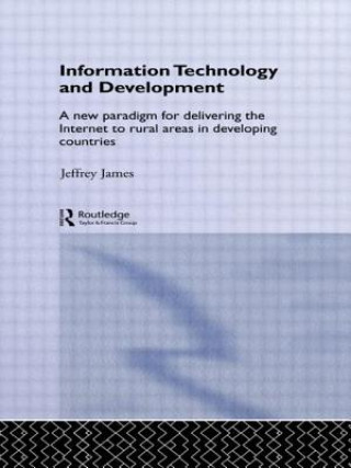 Buch Information Technology and Development Jeffrey James