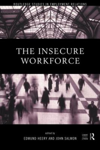 Carte Insecure Workforce Edmund Heery