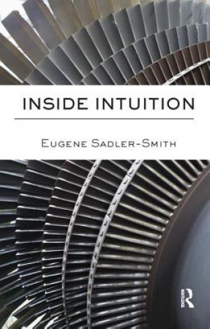 Book Inside Intuition Eugene Sadler-Smith