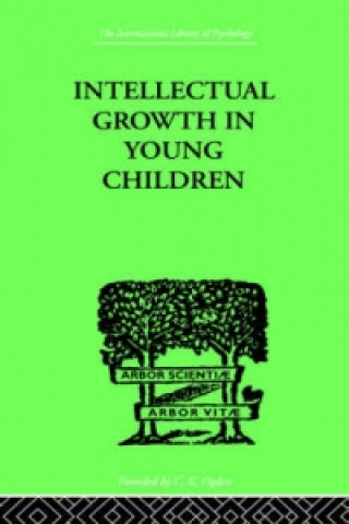 Carte Intellectual Growth In Young Children Nathan Isaacs
