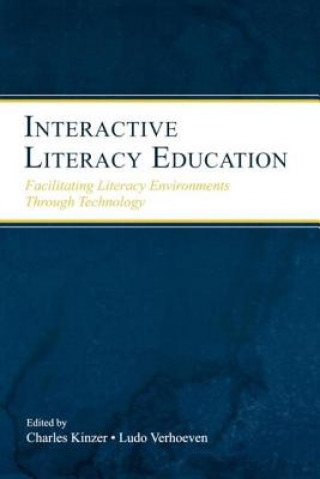 Книга Interactive Literacy Education Charles Kinzer