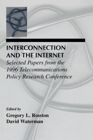 Knjiga Interconnection and the Internet Gregory L. Rosston
