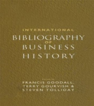 Könyv International Bibliography of Business History Francis Goodall