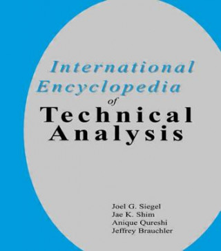 Knjiga International Encyclopedia of Technical Analysis Jeffrey Brauchler