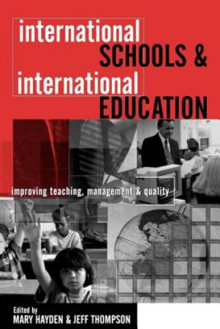 Kniha INTERNATIONAL SCHOOLS & INTERNATIONAL EDUCATION Jeff Thompson