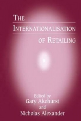 Kniha Internationalisation of Retailing 